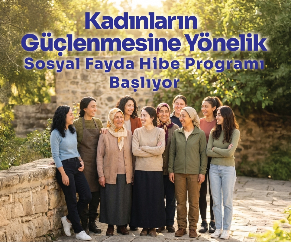 İbrahim Çeçen Vakfı'ndan Kadınların Güçlenmesine Hibe Desteği
